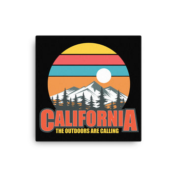 California The Outdoors Are Calling - Canvas Art
