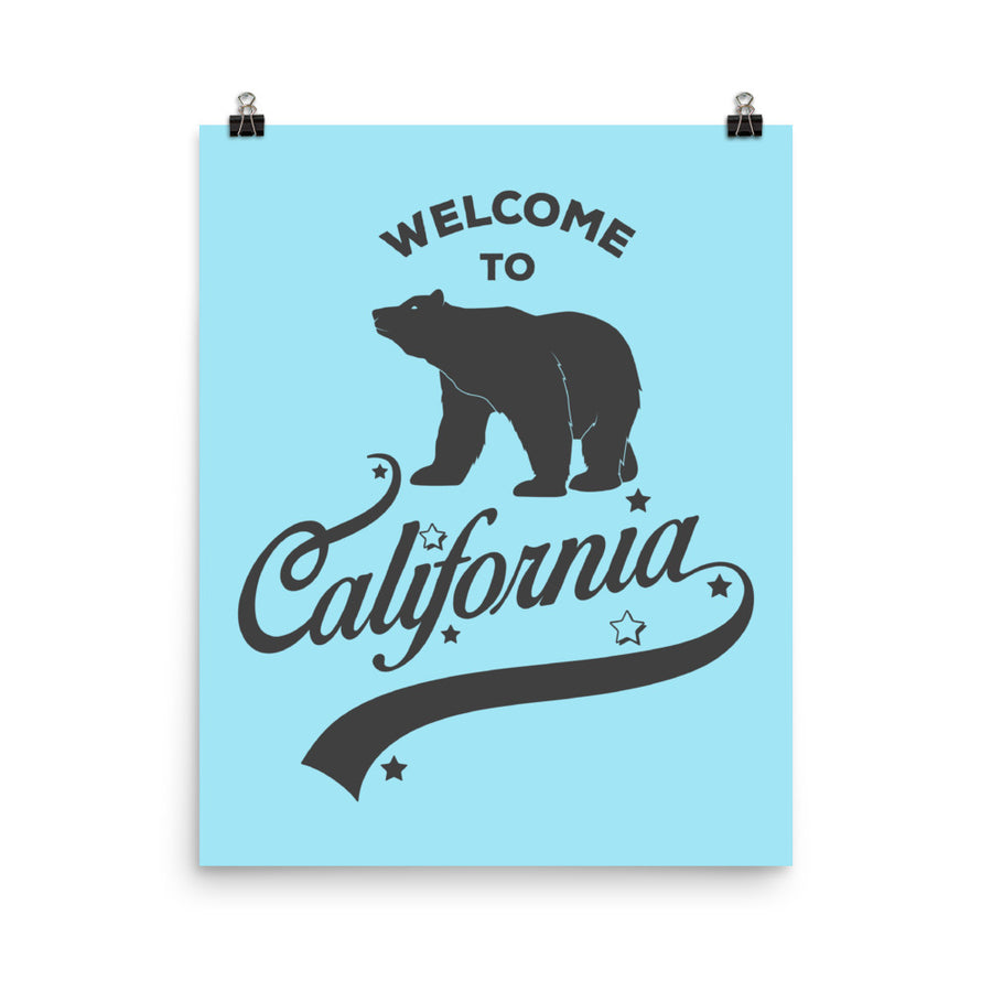 Welcome to California - Poster