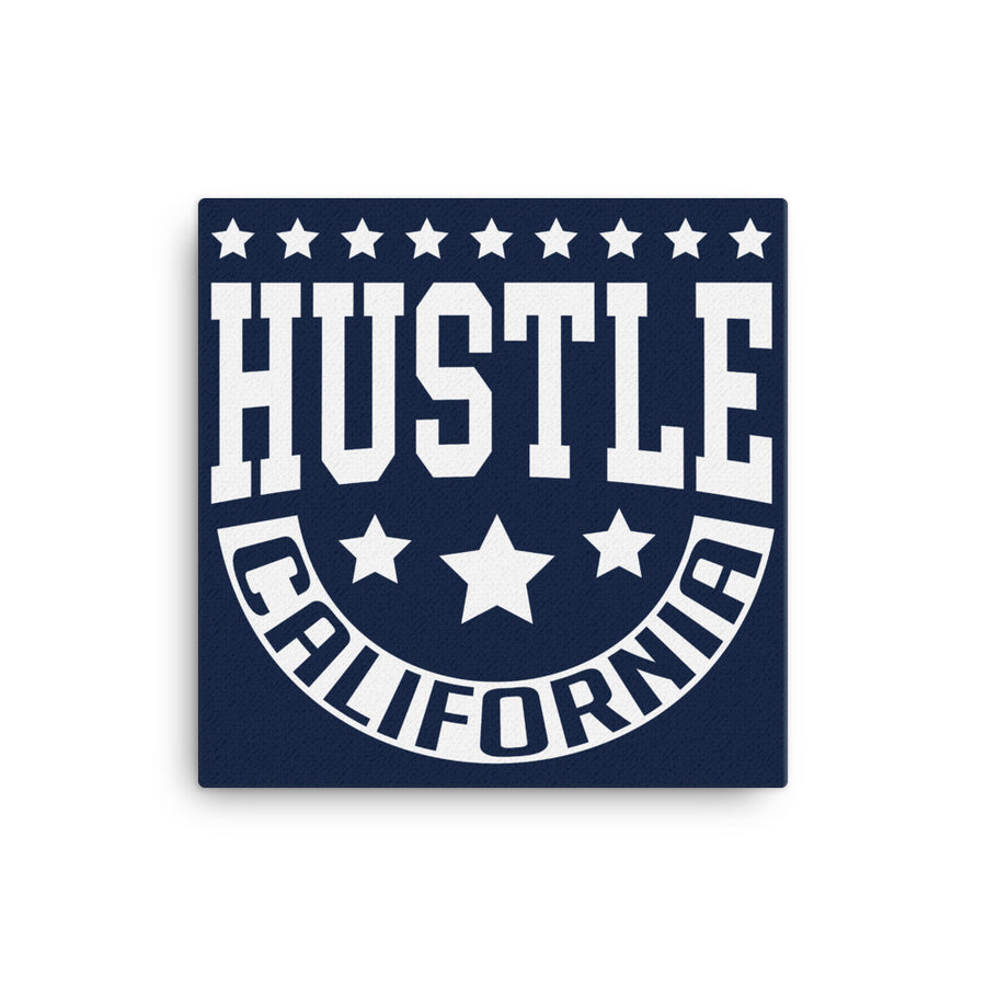 Hustle California - Canvas Art