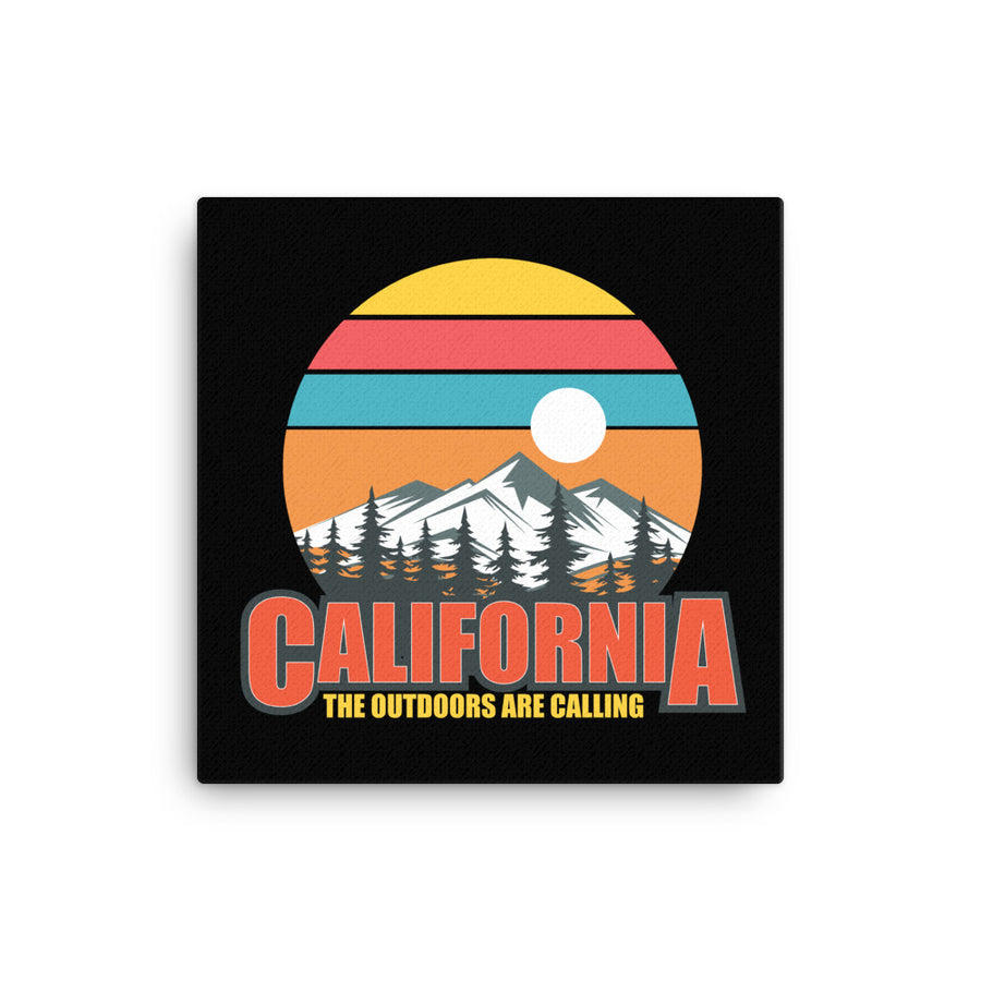 California The Outdoors Are Calling - Canvas Art