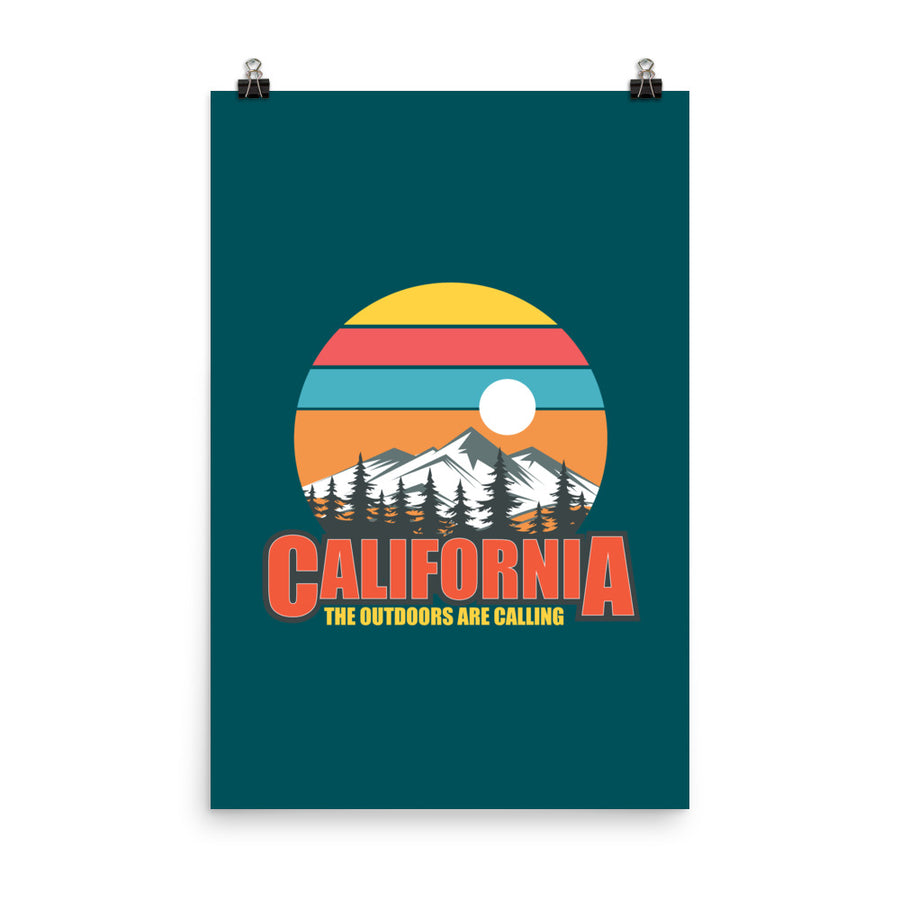 California The Outdoors Are Calling - Poster