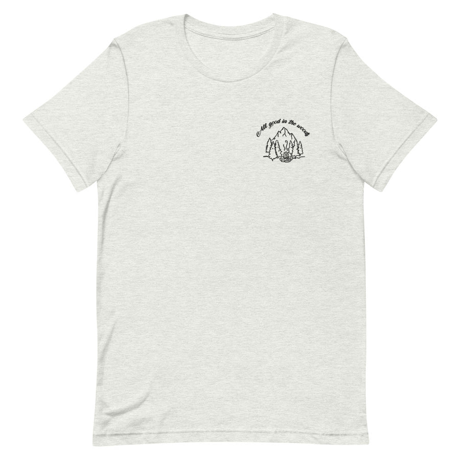 All Good In The Woods - I (Embroidered) - Unisex T-Shirt