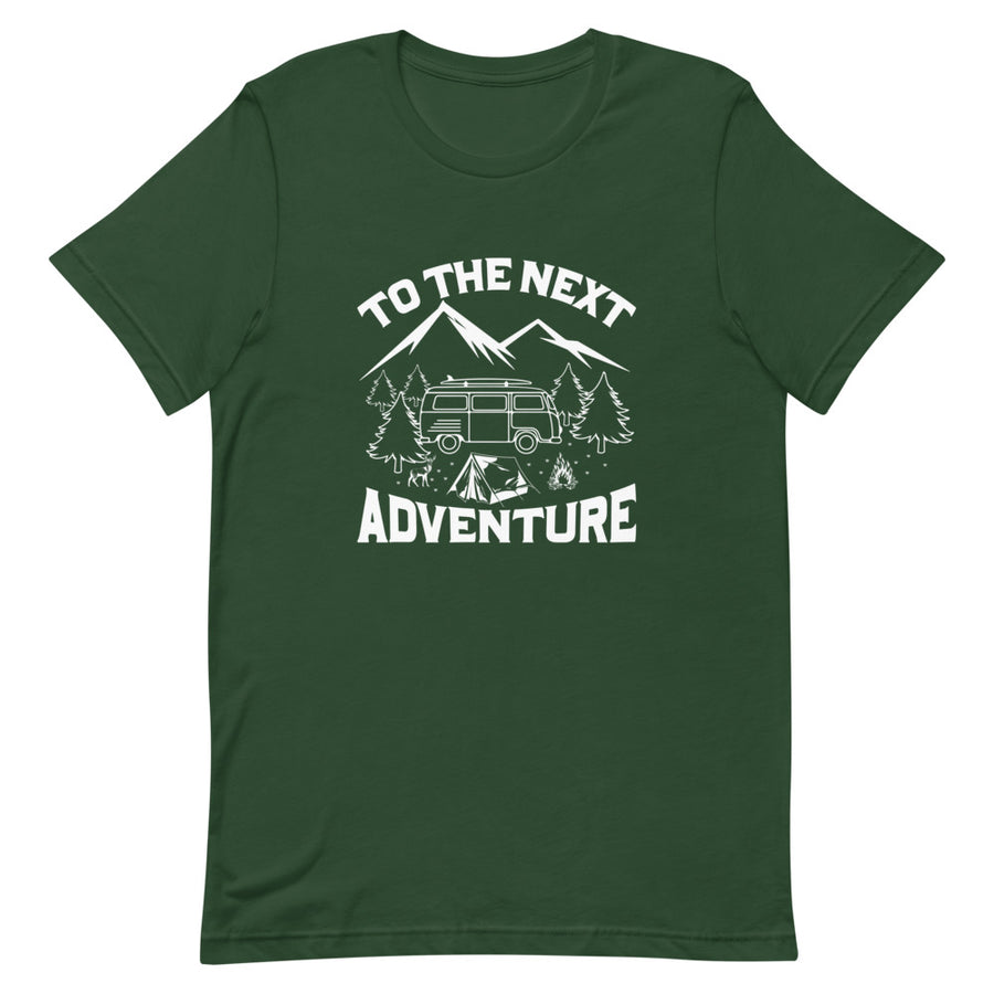 To the next adventure -  Unisex T-Shirt